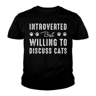 Funny Cat Introverted But Willing To Discuss Cats Youth T-shirt - Thegiftio UK