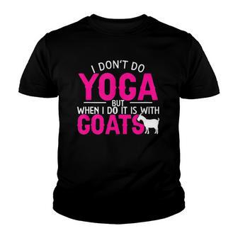 Funny Goat Yoga For Yoga And Goat Lovers Youth T-shirt - Thegiftio UK