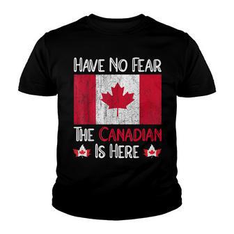 Funny Have No Fear The Canadian Is Here Maple Leaf Canadian Youth T-shirt - Thegiftio UK