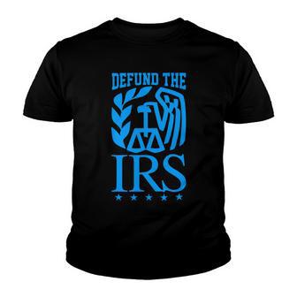 Funny Humour Irs Defund The Irs Youth T-shirt | Favorety UK