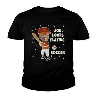Funny Joe Biden Loves Playing Soccer Baseball Outdoor Sports Youth T-shirt - Thegiftio UK