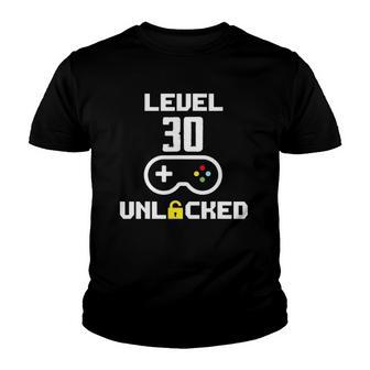 Funny Level 30 Unlocked Video Gamer 30Th Birthday Gifts Youth T-shirt | Mazezy
