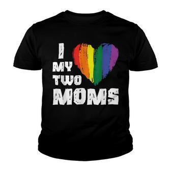 Funny Lgbt I Love My Two Moms Gay Lesbian Trans Clothing Youth T-shirt - Thegiftio UK