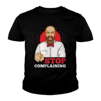 Funny Pointing Stop Complaining Bald Head Gentleman Youth T-shirt | Mazezy