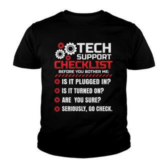 Funny Tech Support Checklist Helpdesk Youth T-shirt | Mazezy