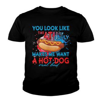 Funny You Look Like 4Th Of July Makes Me Want A Hot Dog Youth T-shirt - Seseable