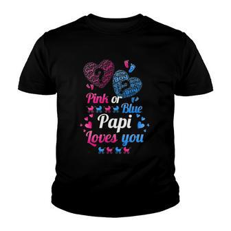 Gender Reveal Pink Or Blue Papi Loves You Youth T-shirt - Thegiftio UK