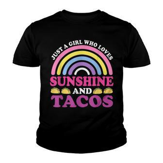 Girl Tacos Vibes Just A Girl Who Loves Sunshine And Tacos Youth T-shirt - Thegiftio UK