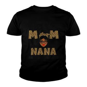 God Gifted Me Two Titles Mom And Nana Melanin Leopard Youth T-shirt - Thegiftio UK