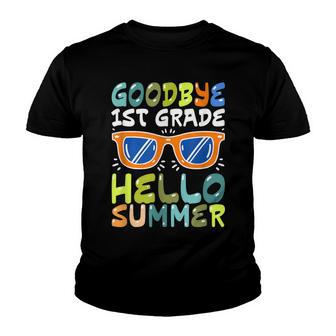 Goodbye 1St Grade Hello Summer Last Day Of School Boys Kids Youth T-shirt | Mazezy CA