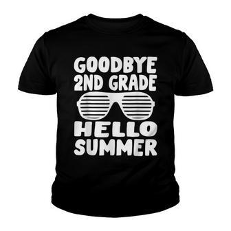 Goodbye 2Nd Grade Hello Summer Second Grade Graduate Youth T-shirt - Thegiftio UK