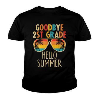 Goodbye 2Nd Grade Hello Summer Sunglasses Last Day Of School V5 Youth T-shirt - Thegiftio UK