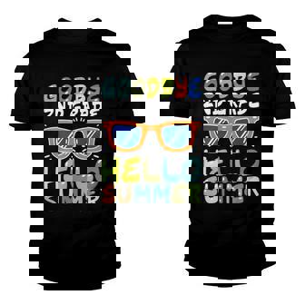 Goodbye 2Nd Grade Hello Summer Sunglasses Last Day Of School Youth T-shirt | Mazezy