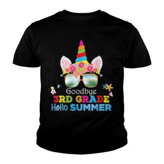 Goodbye 3Rd Grade Hello Summer Unicorn Third Vacation Grad Youth T-shirt - Thegiftio UK