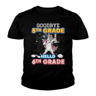Goodbye 5Th Grade Hello 6Th Last Day Of School Unicorn Dab Youth T-shirt - Thegiftio UK
