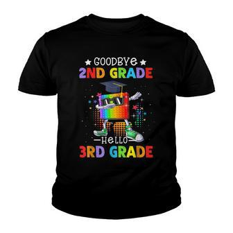 Goodbye Second Grade Graduation Hello Third Grade Popping It Youth T-shirt | Mazezy