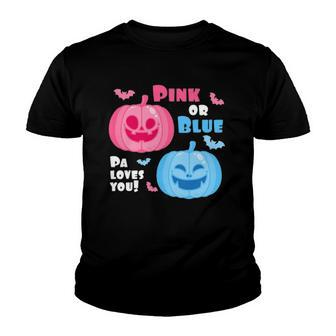 Halloween Gender Reveal Pa Loves You Fall Theme Youth T-shirt - Thegiftio UK