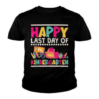 Happy Last Day Of Kindergarten Kindergarten Graduate Kids Youth T-shirt - Seseable