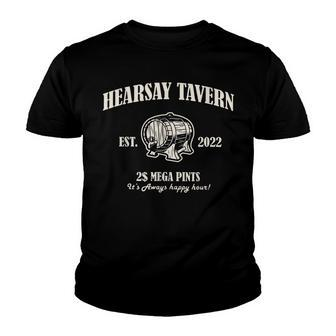 Hearsay Tavern Mega Pints Its Always Happy Hour Vintage Youth T-shirt - Monsterry DE