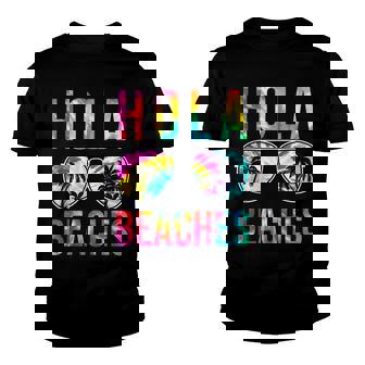 Hola Beaches Sunglasses Tie Dye Funny Beach Vacation Summer Youth T-shirt - Thegiftio UK