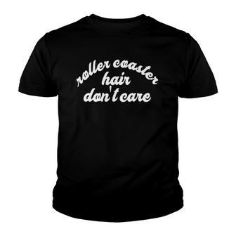 I Heart Roller Coaster Hair Dont Care Love Roller Coasters Youth T-shirt - Thegiftio UK