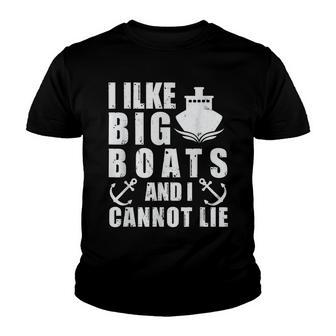 I Like Big Boats And I Cannot Lie Funny Cruise Ship Vacation Youth T-shirt - Thegiftio UK