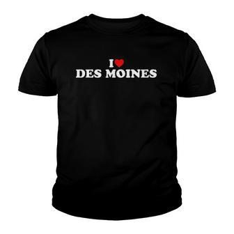 I Love Des Moines Heart Youth T-shirt - Thegiftio UK