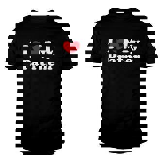 I Love My Partner I Heart My Partner Youth T-shirt | Mazezy
