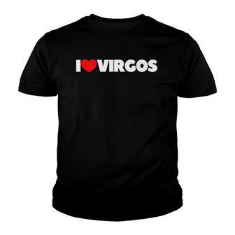 I Love Virgos I Heart Virgos Youth T-shirt | Mazezy
