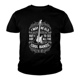 I May Be Old But I Got To See All The Cool Bands V8 V2 Youth T-shirt - Thegiftio UK