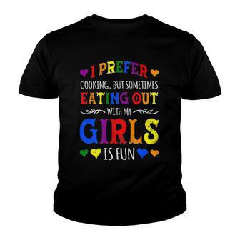I Prefer Eating Out Girls Lgbtq Lesbian Pride Month Funny Youth T-shirt | Mazezy