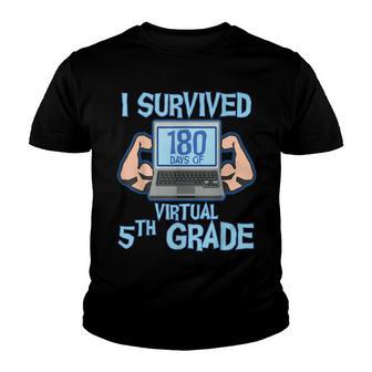 I Survived 180 Days Of Virtual 5Th Grade Last Day Of School Youth T-shirt - Thegiftio UK