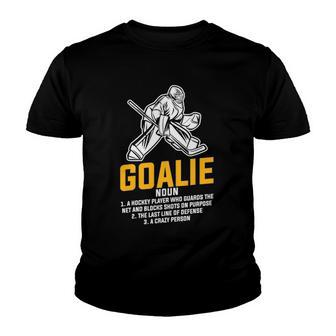Ice Hockey Goalie Funny Definition For All Player Youth T-shirt - Thegiftio UK