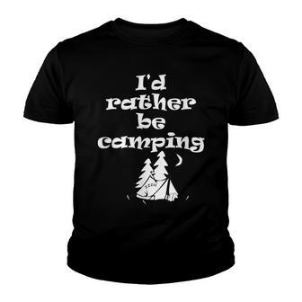 Id Rather Be Camping V2 Youth T-shirt - Thegiftio UK