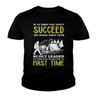 If At First You Dont Succeed - Funny Scout Leader Scouting Youth T-shirt - Thegiftio UK