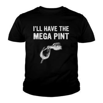 Ill Have The Mega Pint Apparel Youth T-shirt | Mazezy