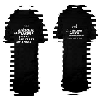 Im 51 Sweetheart 49 Bitch Dont Push It - Cute Funny Raglan Baseball Tee Youth T-shirt | Mazezy