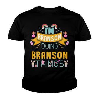 Im Branson Doing Branson Things Branson Shirt For Branson Youth T-shirt - Thegiftio UK