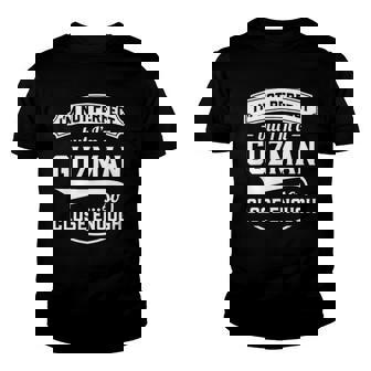 Im Not Perfect But Im A Guzman So Close Enough - Surname Youth T-shirt | Mazezy