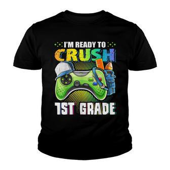 Im Ready To Crush 1St Grade Back To School Video Game Boys V4 Youth T-shirt - Thegiftio UK