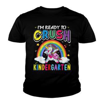 Im Ready To Crush Kindergarten Unicorn Girls Back To School Youth T-shirt - Thegiftio UK