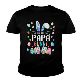 Im The Papa Bunny Easter Day Family Matching Outfits Youth T-shirt | Mazezy