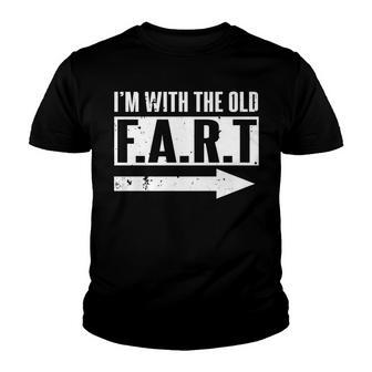 Im With The Old Fart | Funny Senior Citizen Friends Gift Youth T-shirt - Thegiftio UK
