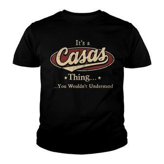 Its A CASAS Thing You Wouldnt Understand Shirt CASAS Last Name Gifts Shirt With Name Printed CASAS Youth T-shirt - Seseable