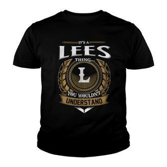 Its A Lees Thing You Wouldnt Understand Name Youth T-shirt - Seseable