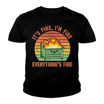 Its Fine Im Fineeverythings Fine Lil Dumpster Fire Cool Youth T-shirt - Thegiftio UK
