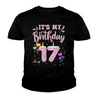 Its My 17Th Birthday Girl Doughnut Happy 17 Years Old Teens Youth T-shirt | Mazezy UK