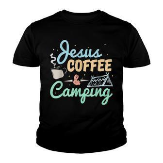 Jesus Coffee And Camping Camping Jesus Coffee And Camp Youth T-shirt - Thegiftio UK