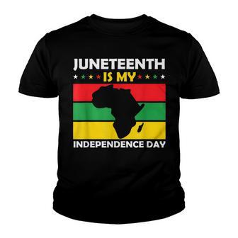Juneteenth Is My Independence Day Youth T-shirt - Thegiftio UK