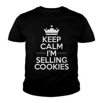 Keep Calm Im Selling Cookies Funny Scout Cookie Youth T-shirt - Thegiftio UK